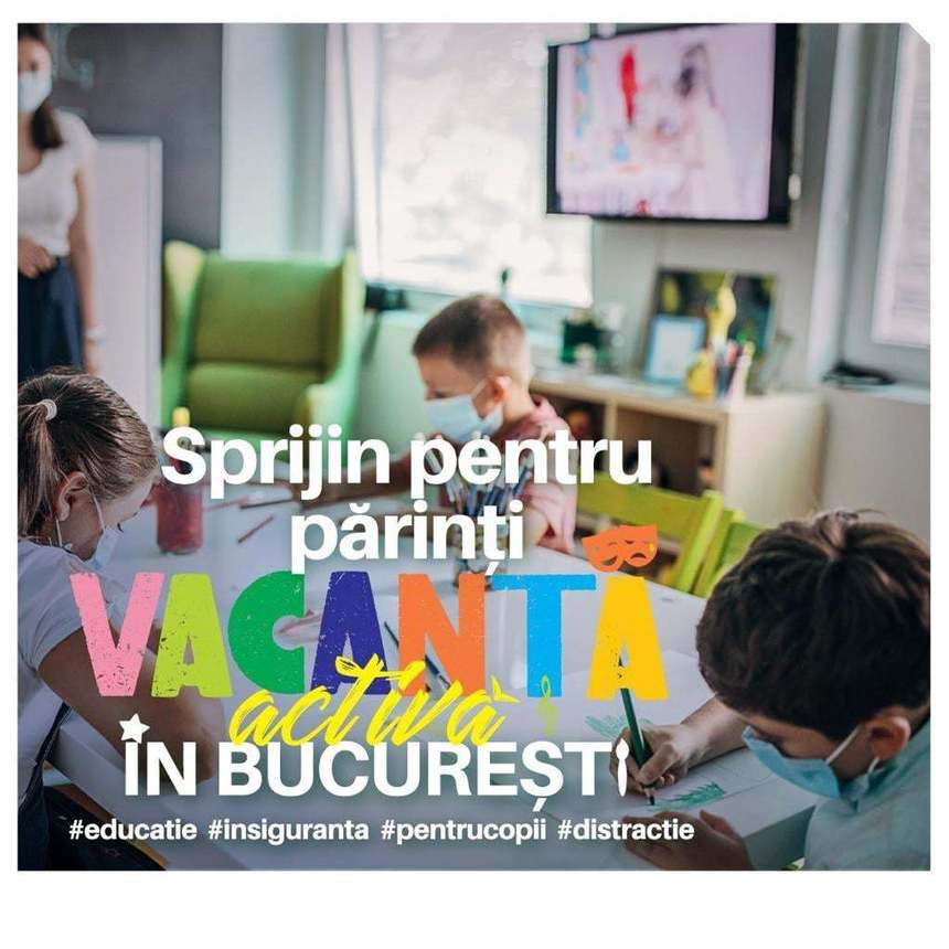 Nicuşor Dan: Încă din primele ore avem peste 300 de elevi înscrişi în proiectul nostru „Vacanţă activă în Bucureşti”