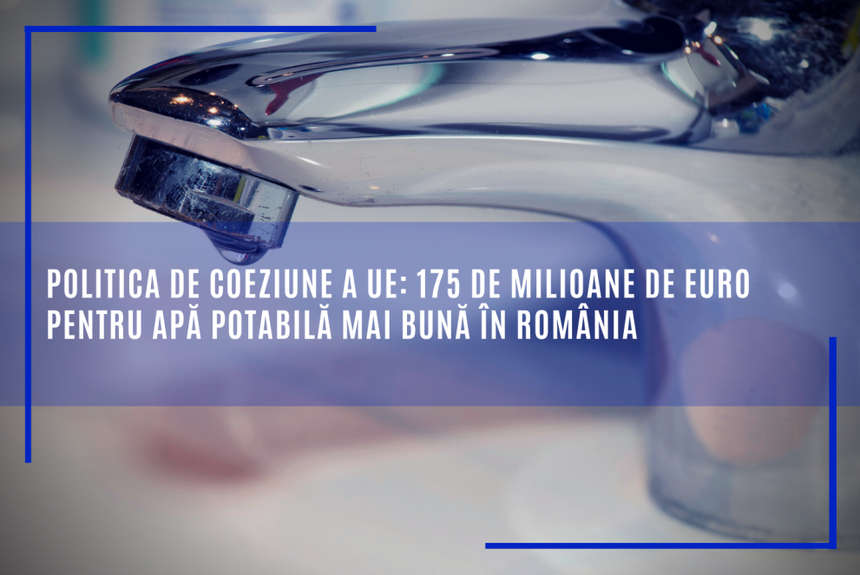 Comisia Europeană a aprobat o investiţie de peste 175 de milioane de euro din Fondul de coeziune pentru modernizarea şi instalarea unei noi infrastructuri de apă potabilă şi de ape uzate în judeţul Olt