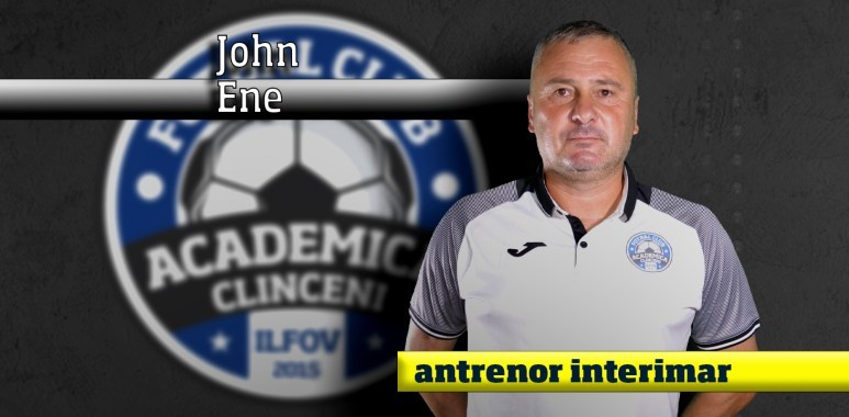 John Ene va antrena Academica Clinceni la meciul cu FC Argeş, în locul lui Ilie Poenaru