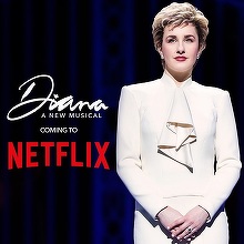 Musicalul „Diana” va fi difuzat în avanpremieră pe Netflix