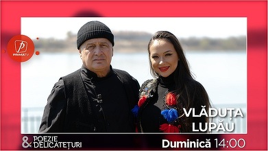 Cântăreaţa de muzică populară Vlăduţa Lupău este invitata lui Mircea Dinescu la „Poezie şi delicateţuri” de la Prima TV – VIDEO