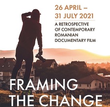 „Framing the Change” – Retrospectivă de film documentar românesc la Londra