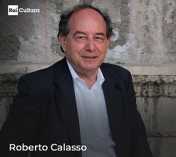 Scriitorul şi editorul italian Roberto Calasso a murit